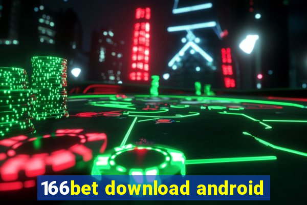 166bet download android